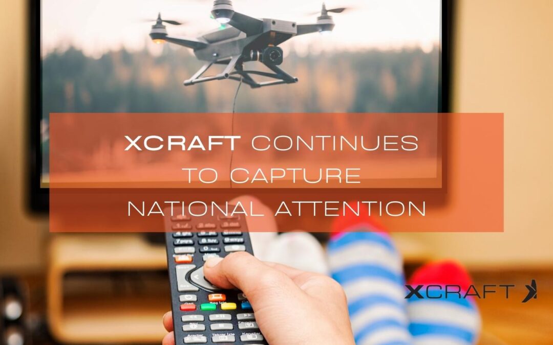xCraft Continues to Capture National Attention